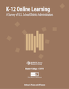 K–12 Online Learning: A Survey of U.S. School District Administrators
